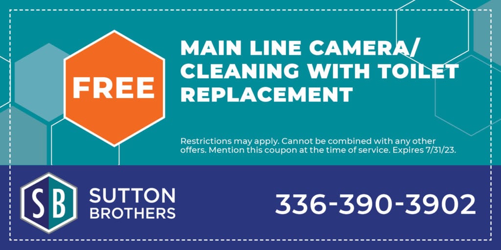 Free Main Line Camera/Cleaning With Toilet Replacement. Restrictions may apply. Cannot be combined with any other offers. Mention this coupon at the time of service. Expires 7/31/23.